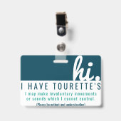 Hi Tourette Syndroom Patience PVC Badge (Front with Clip)