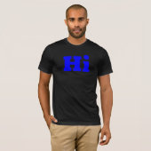 Hi Zie You Custom Typography Bright Blue Funny T-shirt (Voorkant volledig)