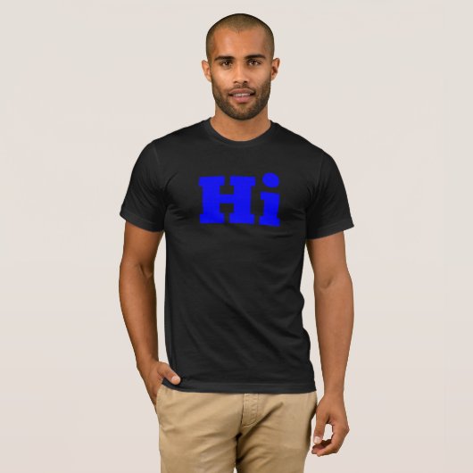Hi Zie You Custom Typography Bright Blue Funny T-shirt (Voorkant volledig)