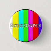 Hiatus Survivor Ronde Button 3,2 Cm (Voorkant)