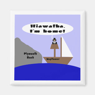 Hiawatha, ik ben thuis magneet