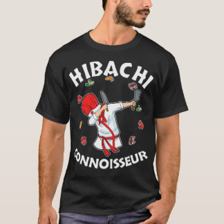 Hibachi Chef Costume Hibachi Connoisseur Hibachi T-shirt