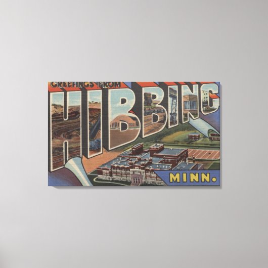 Hibbing, Minnesota - grote lettertjes Canvas Afdruk (Voorkant)