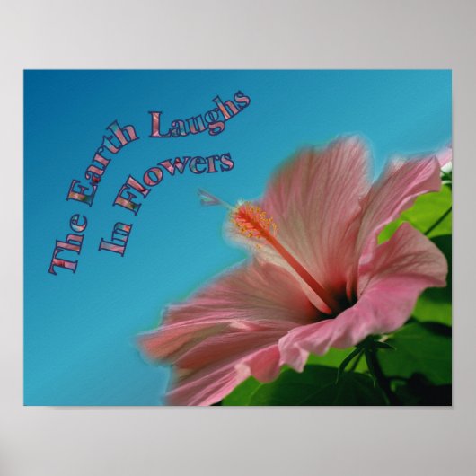Hibiscus Earth Laughs Quote Inspirerend Poster (Voorkant)