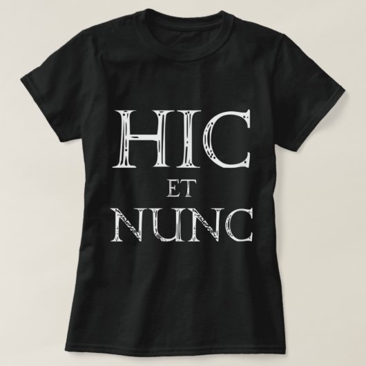 Hic Et Nunc, hier en nu Latijns zwemmen T-shirt (Design voorkant)