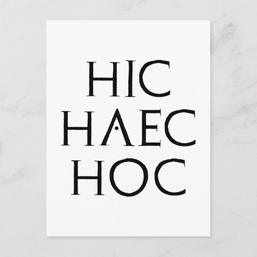 hic haec hoc Latein latin Briefkaart (Voorkant)