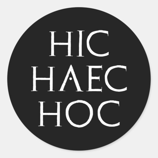 hic haec hoc Latein latin Ronde Sticker (Voorkant)