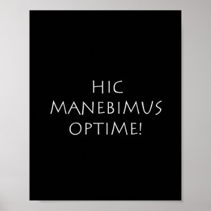 Hic manebimus optime poster