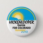 Hickenlooper Garcia 2010 Button (Voorkant)