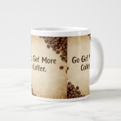 Hidden Message Coffee Mug - Go Get More Grote Koffiekop (Voorkant rechts)