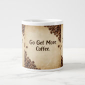 Hidden Message Coffee Mug - Go Get More Grote Koffiekop (Voorkant)