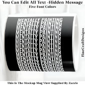 Hidden Message For Any Hobby, Mentally 106W Koffiemok