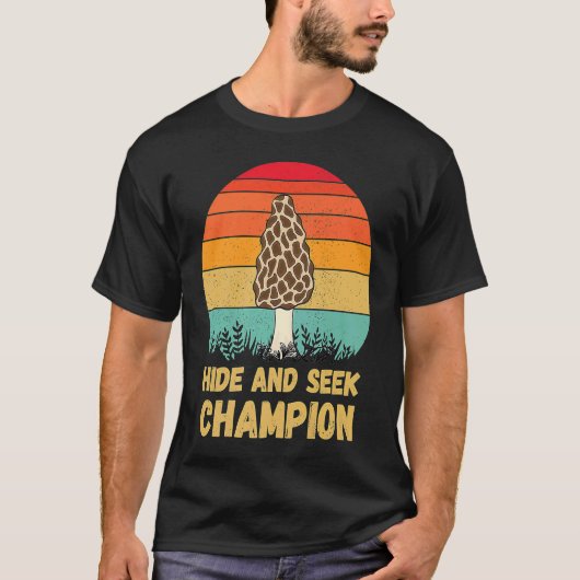 Hide And Seek Champion Morel Mushroom Hunter Fungi T-shirt (Voorkant)