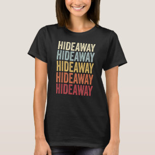 Hideaway Texas Hideaway TX Retro tekst T-shirt