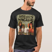 Hideous Mangleus - Al je vrienden zijn dood T-shirt (Voorkant)