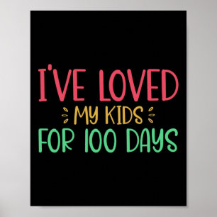 Hield van mijn Kind voor 100 dagen leraar 100 dage Poster