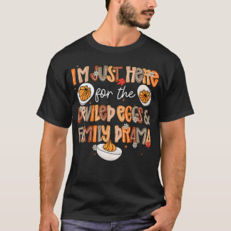 Hier Alleen Voor De Deviled Eggs  Gezinsdrama Beda T-shirt