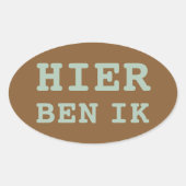 HIER BEN IK koffer sticker (Voorkant)