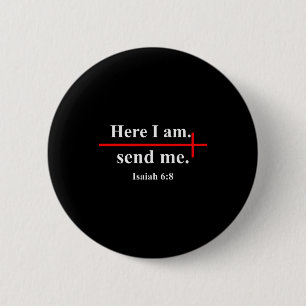 Hier Ben Ik Stuur Mij Jesaja 6_8 Christelijk Kruis Ronde Button 5,7 Cm