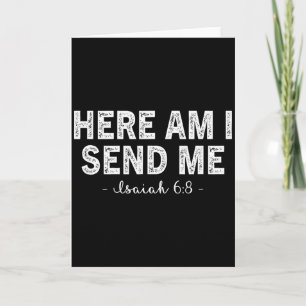 Hier ben ik zend me Bijbelvers Heer zeggen Christi Kaart