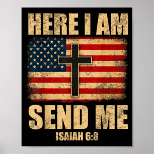Hier ben ik, zend mij Jesaja 6_8 Amerikaanse vlag Poster