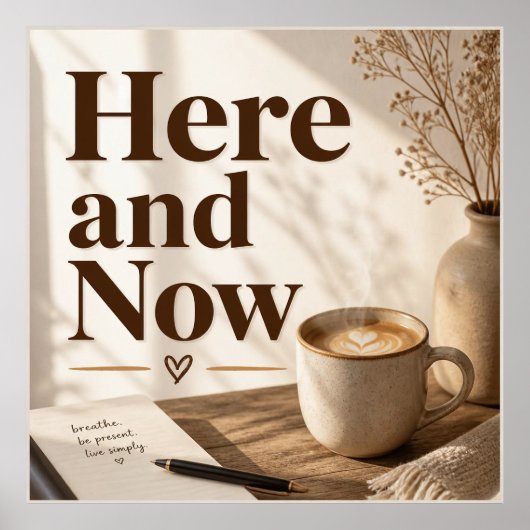 Hier en Nu Mindful Coffee Moment Poster (Voorkant)