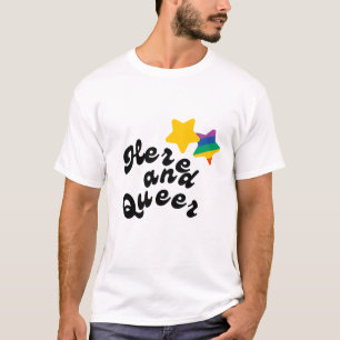 Hier en Queer Pride Unisex-T-shirt T-shirt