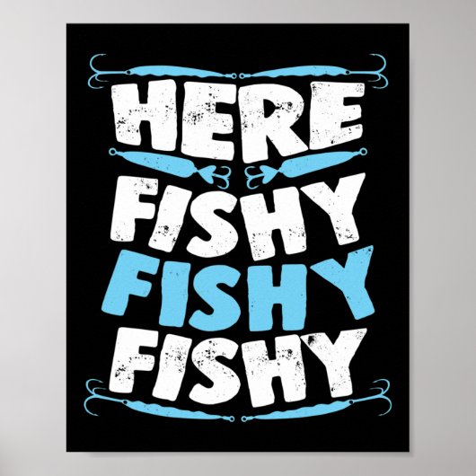 Hier Fishy Fishy Fishy T Shirt Mannen Vrouwen Kind Poster (Voorkant)