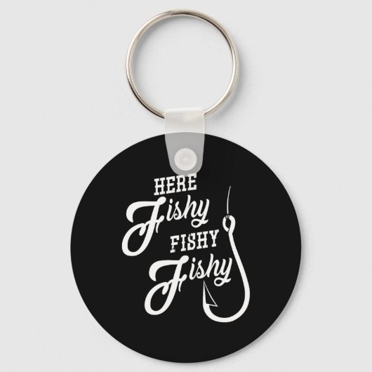 Hier Fishy Fishy Funny Gevist Gift Succes Shir Sleutelhanger (Voorkant)