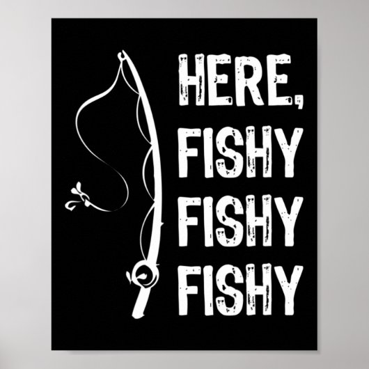 Hier Fishy Fishy T Shirt Funny Vist Shirten Poster (Voorkant)
