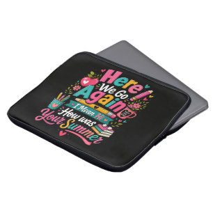 Hier gaan we weer Grappige eerste schooldag Laptop Sleeve