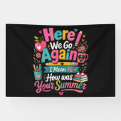 Hier gaan we weer Grappige eerste schooldag Spandoek (Horizontaal)