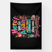 Hier gaan we weer Grappige eerste schooldag Spandoek (Verticaal)
