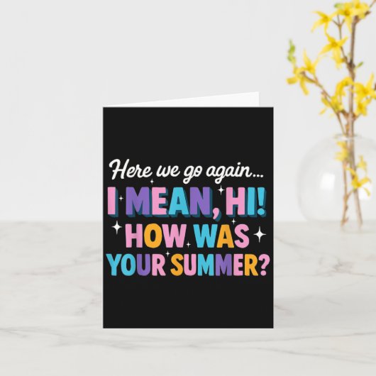 Hier gaan we weer, ik bedoel hoi hoe was je zomerp kaart (Gele Bloem)