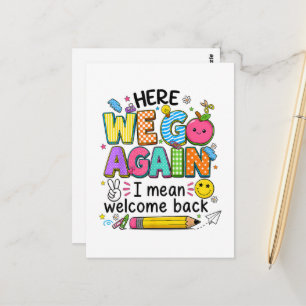 Hier gaan we weer, ik bedoel welkom terug briefkaart