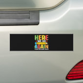 Hier gaan we weer, ik bedoel welkom terug bumpersticker (Op auto)