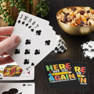 Hier gaan we weer, ik bedoel welkom terug pokerkaarten