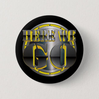 Hier gaan we weer! ronde button 5,7 cm