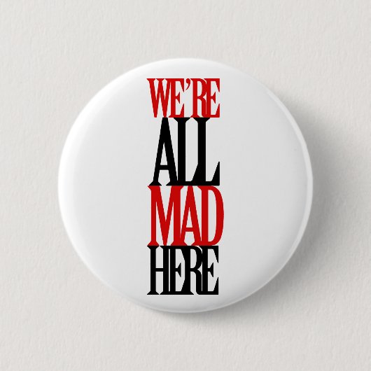 Hier Gek allen Ronde Button 5,7 Cm (Voorkant)