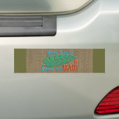 Hier Gone aan Maui - Funny Bumpersticker (Op auto)