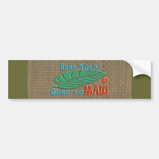 Hier Gone aan Maui - Funny Bumpersticker (Voorkant)