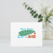 Hier Gone aan Maui Tshirt Briefkaart (Staand voorkant)