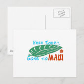 Hier Gone aan Maui Tshirt Briefkaart (Voorkant / Achterkant)