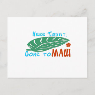 Hier Gone aan Maui Tshirt Briefkaart