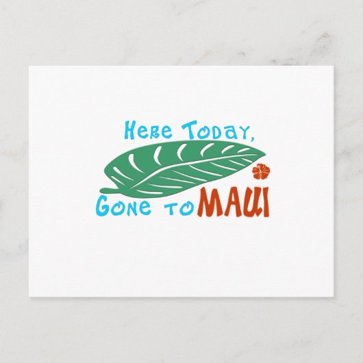 Hier Gone aan Maui Tshirt Briefkaart (Voorkant)