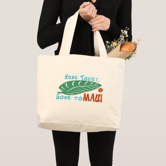 Hier Gone vandaag naar Maui Canvas tas (Voorkant (product))