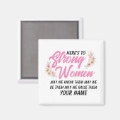 Hier is aan Sterke Vrouwen citeren Moderne Manuscr Magneet (Voorkant / Achterkant)