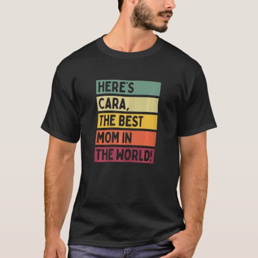 Hier is Cara de beste moeder van de wereldmaan T-shirt (Voorkant)