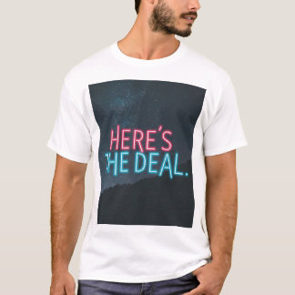 Hier is de deal t-shirt