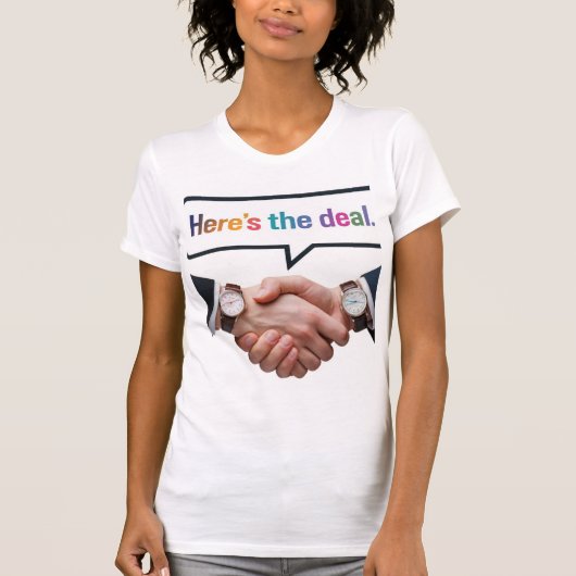 Hier is de deal t-shirt (Voorkant)